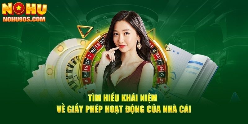 Định nghĩa cơ bản về giấy phép hoạt động